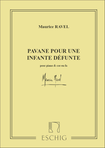 Pavane pour une infante defunte&nbsp;&nbsp;for horn and piano (2 horns and piano)&nbsp;&nbsp;
