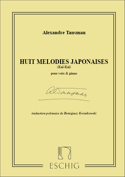Tansman  8 Melodies Japonaises Cht-Piano&nbsp;&nbsp;Vocal and Piano&nbsp;&nbsp;