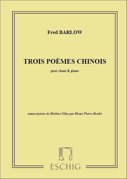 Barlow  3 Poemes Chinois Chant-Piano&nbsp;&nbsp;Vocal and Piano&nbsp;&nbsp;