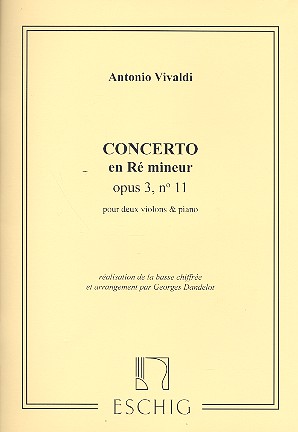 Concerto en ré mineur op.3,11 pour 2 violins et orchestre à cordes RV5&nbsp;&nbsp;pour 2 violons et pianoforte&nbsp;&nbsp;parties