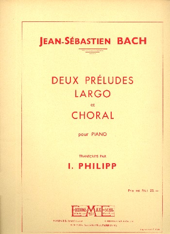 Largo et choral&nbsp;&nbsp;pour piano&nbsp;&nbsp;