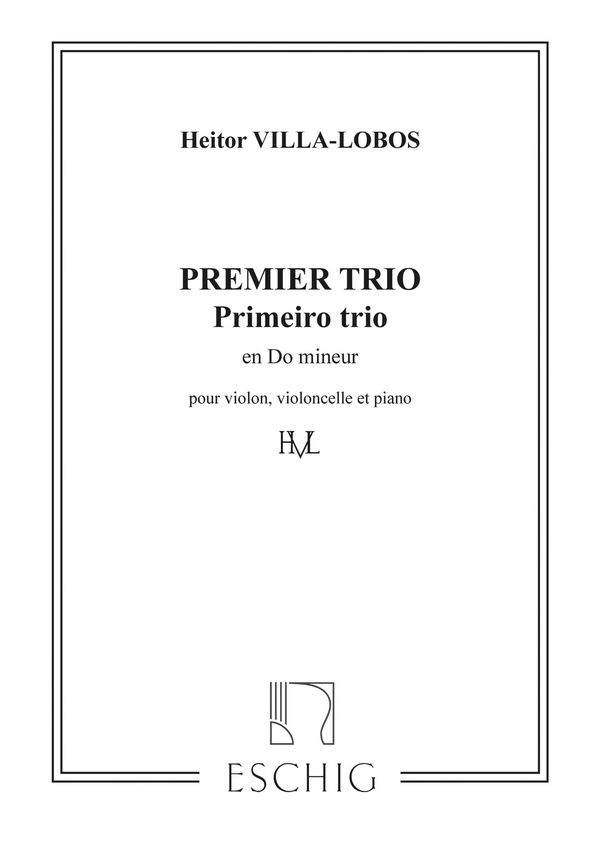 Villa-Lobos Villa-Lobos Trio N 1 Vl-Vlc-Piano&nbsp;&nbsp;Chamber music&nbsp;&nbsp;