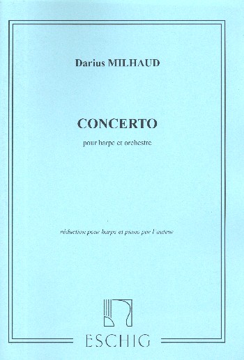 Concerto pour harpe et orchestre&nbsp;&nbsp;pour harpe et piano&nbsp;&nbsp;