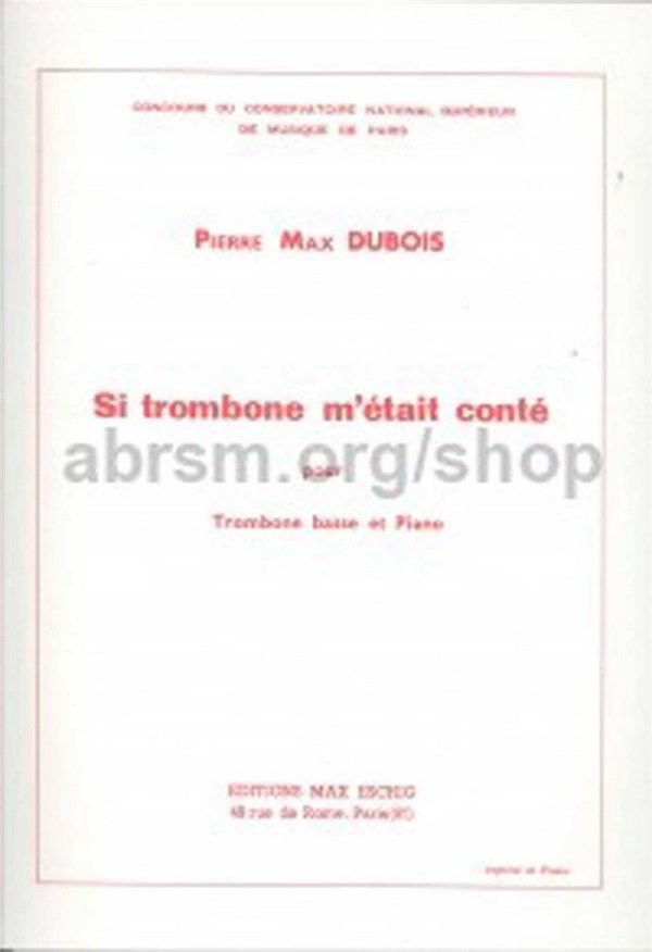 Dubois  Si Trombone..Trombone-Piano&nbsp;&nbsp;Trombone or Tuba&nbsp;&nbsp;