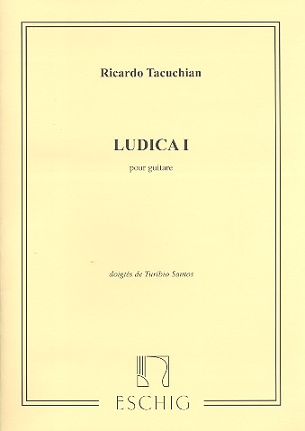 Ludica I&nbsp;&nbsp;pour guitare&nbsp;&nbsp;