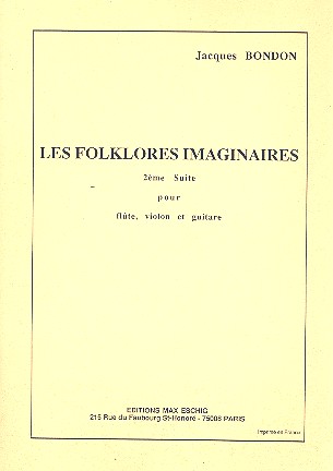 Les Folklores imaginaires vol.2  pour flûte, violon et guitare  partition et parties