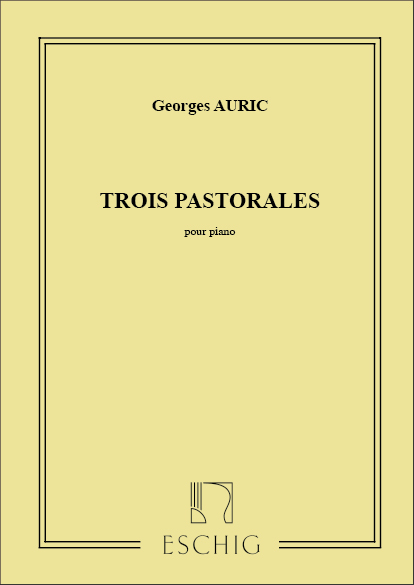 Auric 3 Pastorales Piano&nbsp;&nbsp;Pianoforte&nbsp;&nbsp;