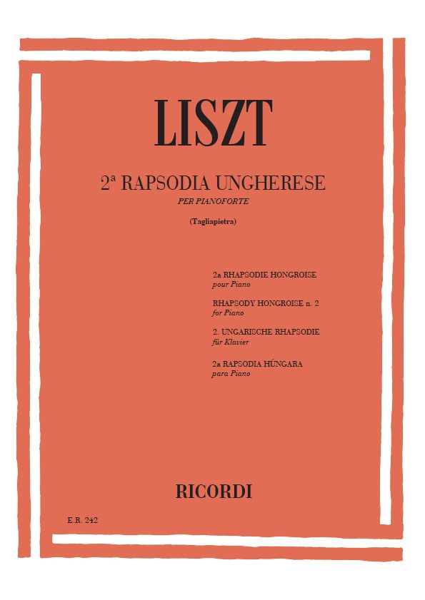F. Liszt 19 Rapsodie Ungheresi: N.2 In Do Diesis Min.&nbsp;&nbsp;Piano&nbsp;&nbsp;