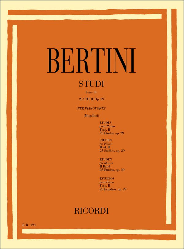 E. Bertini 25 Studi Per Il 2. Grado Op. 29&nbsp;&nbsp;Pianoforte&nbsp;&nbsp;