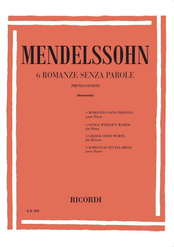 F. Mendelssohn 48 Romanze Senza Parole: 6 Romanze&nbsp;&nbsp;Pianoforte&nbsp;&nbsp;