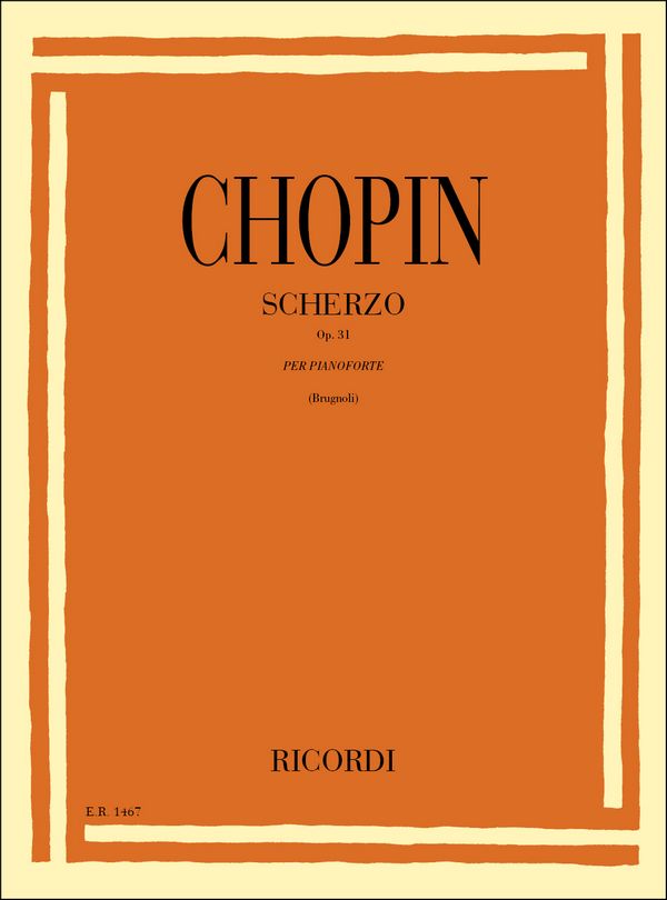 F. Chopin 4 Scherzi: N. 2 In Si Bem. Min. Op. 31&nbsp;&nbsp;Piano&nbsp;&nbsp;