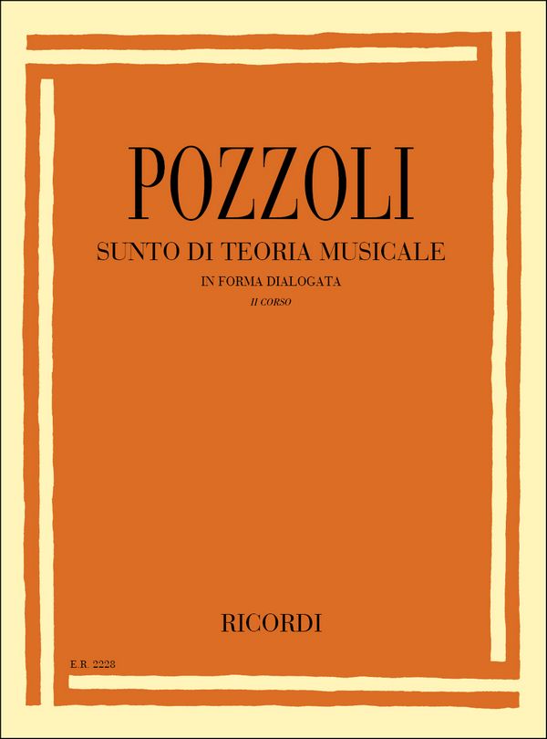 E. Pozzoli Sunto Di Teoria Musicale In Forma Dialogata&nbsp;&nbsp;Opere Teoriche&nbsp;&nbsp;