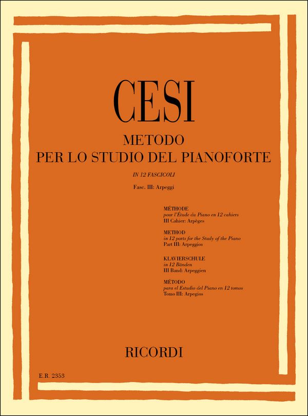 B. Cesi Metodo Per Lo Studio Del Pianoforte - Fasc. Iii&nbsp;&nbsp;Pianoforte&nbsp;&nbsp;