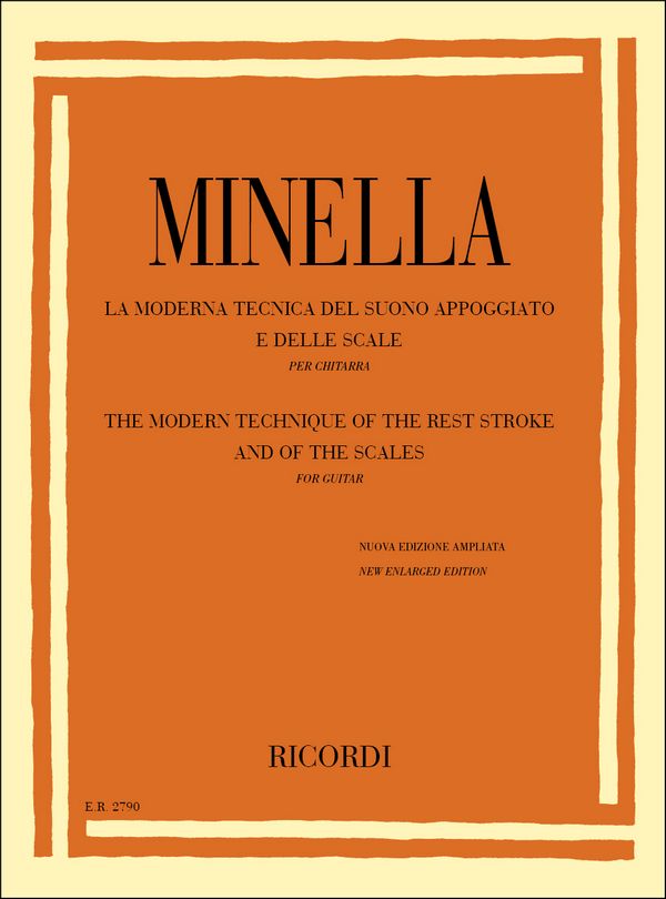 A. Minella Moderna Tecnica Del Suono Appoggiato E Delle Scale&nbsp;&nbsp;Metodi E Studi Per Chitarra&nbsp;&nbsp;
