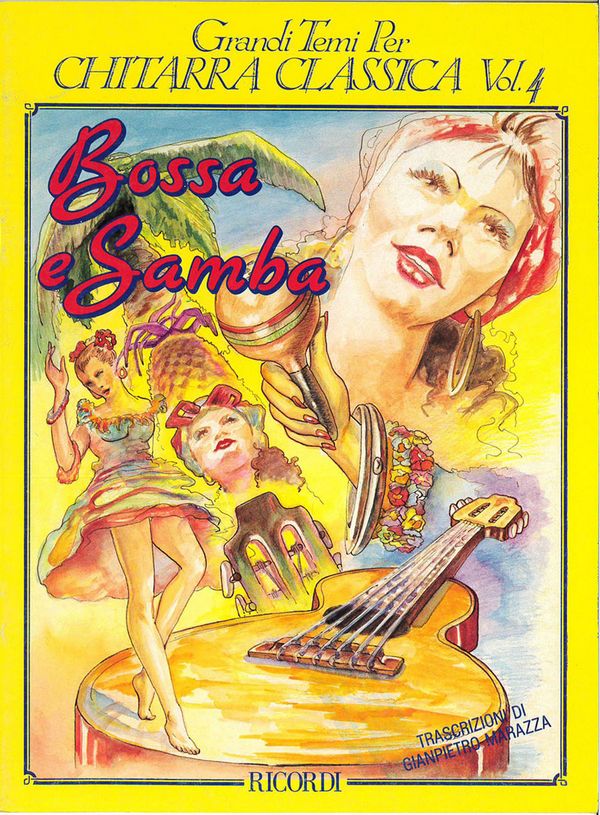 Various Bossa E Samba Chitarra Classica Vol.4&nbsp;&nbsp;Album for Guitar&nbsp;&nbsp;