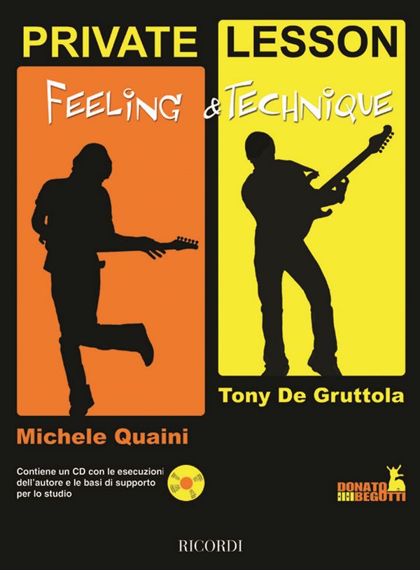 Quaini Private Lesson: Feeling + Technique&nbsp;&nbsp;Metodi E Studi Per Chitarra&nbsp;&nbsp;