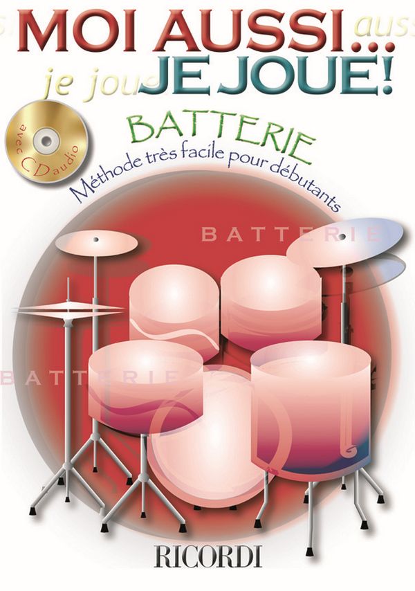 Anonimo Moi Aussi... Je Joue (Batterie)&nbsp;&nbsp;Drums&nbsp;&nbsp;