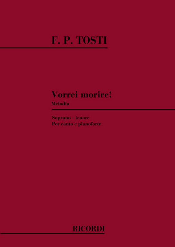 Vorrei morire  per soprano (tenore) e pianoforte  