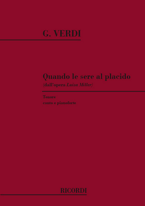 Quando le sere al placido per tenore&nbsp;&nbsp;e pianoforte&nbsp;&nbsp;