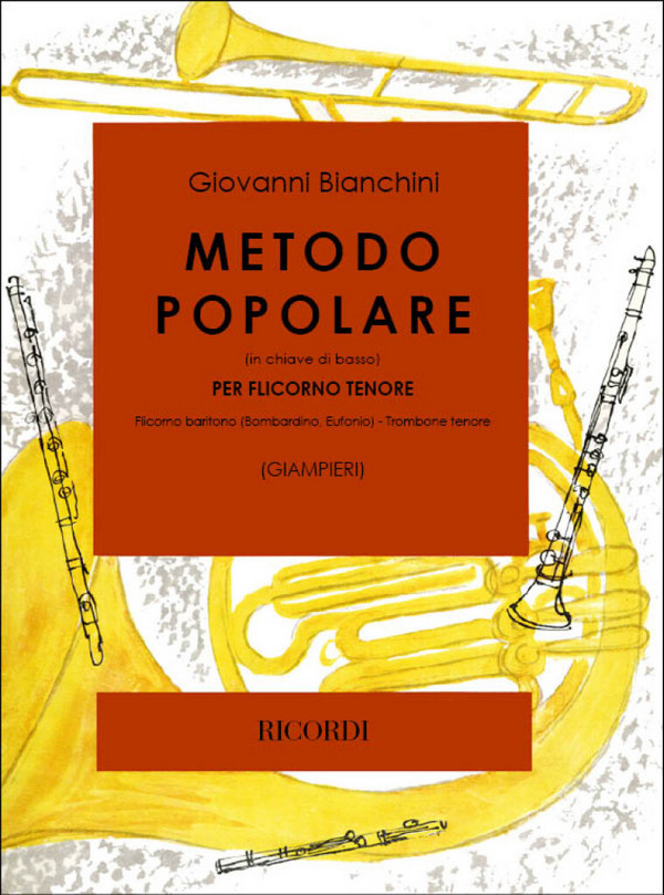 G. Bianchini Metodo Popolare (In Chiave Di Basso)&nbsp;&nbsp;Strumenti Di Banda&nbsp;&nbsp;
