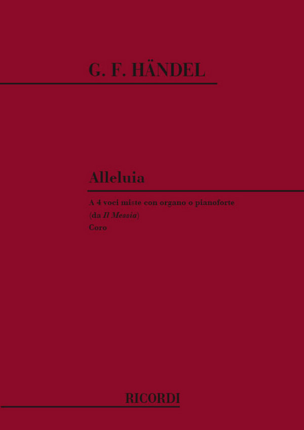 G.F. Händel Alleluia (Dall'Opera Il Messia)&nbsp;&nbsp;Coro&nbsp;&nbsp;