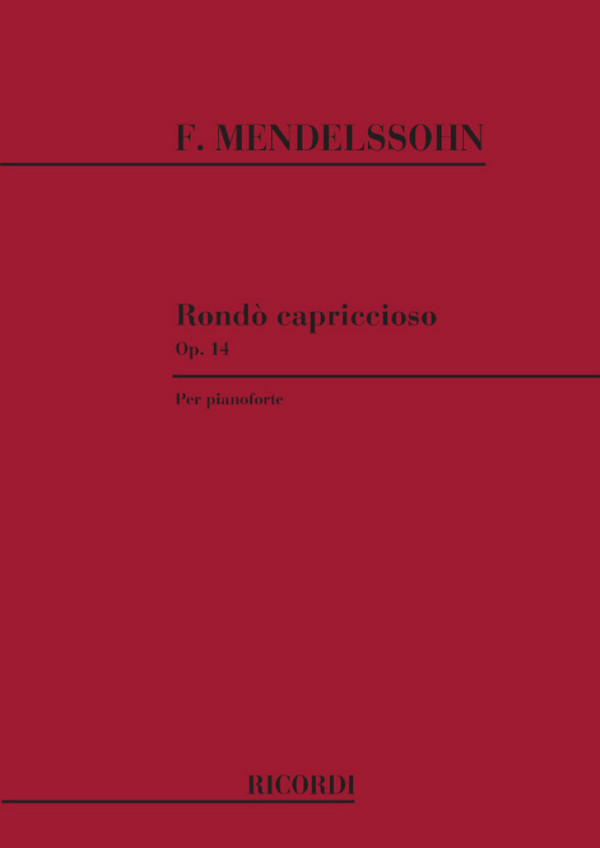 F. Mendelssohn Rondo' Capriccioso Op. 14&nbsp;&nbsp;Piano&nbsp;&nbsp;
