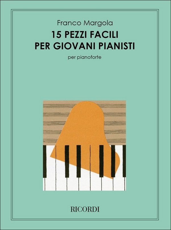 F. Margola 15 Pezzi Facili Per Giovani Pianisti&nbsp;&nbsp;Piano&nbsp;&nbsp;