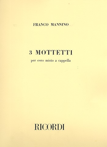 3 Mottetti  für gem Chor a cappella  Partitur