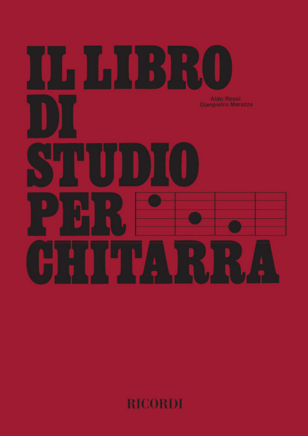 Rossi Il Libro Di Studio&nbsp;&nbsp;Method and study for Guitar&nbsp;&nbsp;