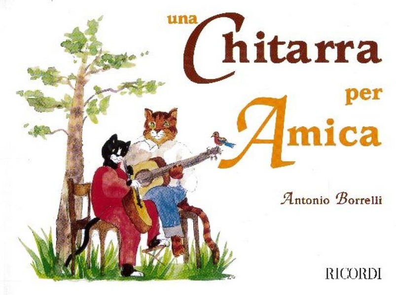 A. Borrelli Una Chitarra Per Amica&nbsp;&nbsp;Metodi E Studi Per Chitarra&nbsp;&nbsp;