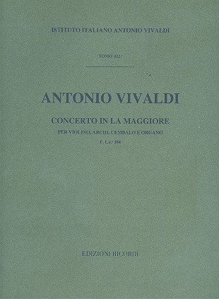 Concerto in la maggiore per violino,&nbsp;&nbsp;archi, cembalo e organo&nbsp;&nbsp;partitura