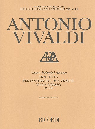 Vestro Principi divino RV633&nbsp;&nbsp;per contralto, 2 violini, viola e basso&nbsp;&nbsp;partitura