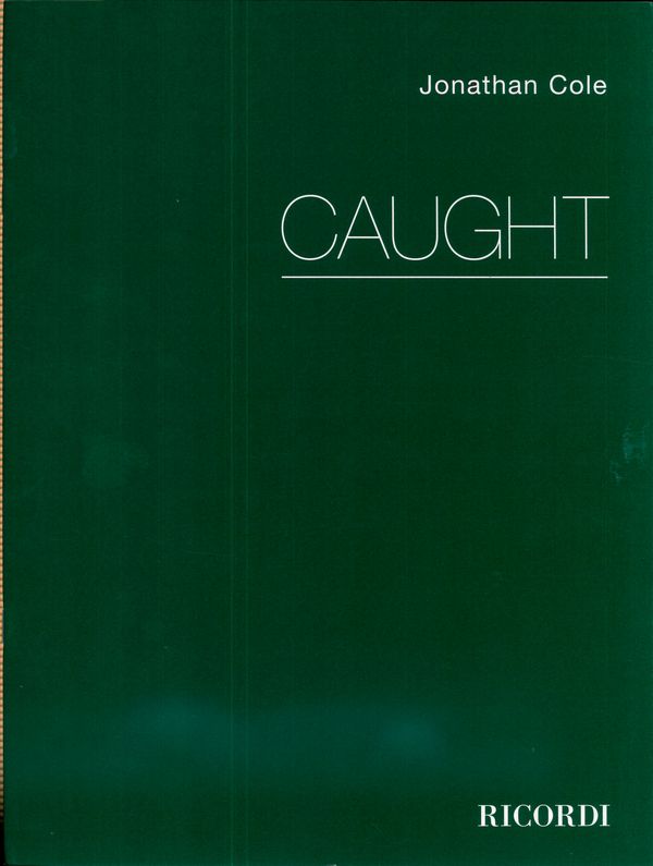 J. Cole Caught, For Instrumental Sextet&nbsp;&nbsp;Musica Da Camera&nbsp;&nbsp;