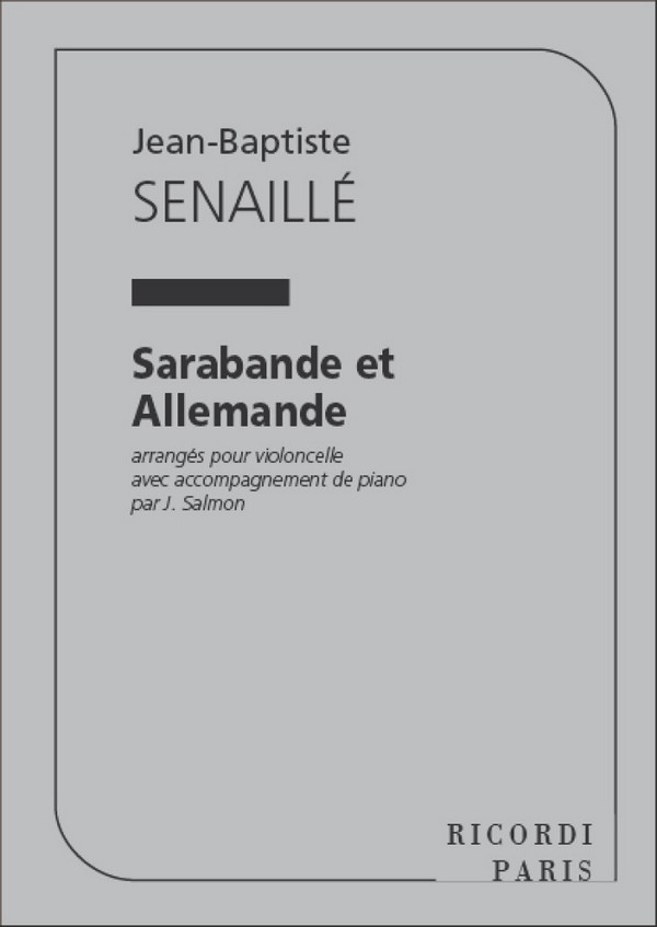 Senaille  Sarabande Et Allemande Violoncelle Et Piano  Violoncello  