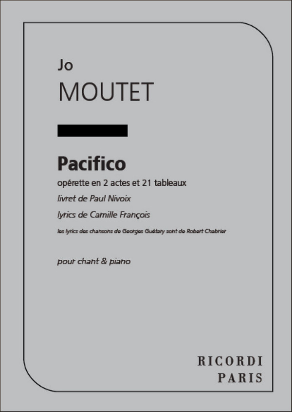 Moutet  Pacifico Chant Et Piano  Vocal and Piano  