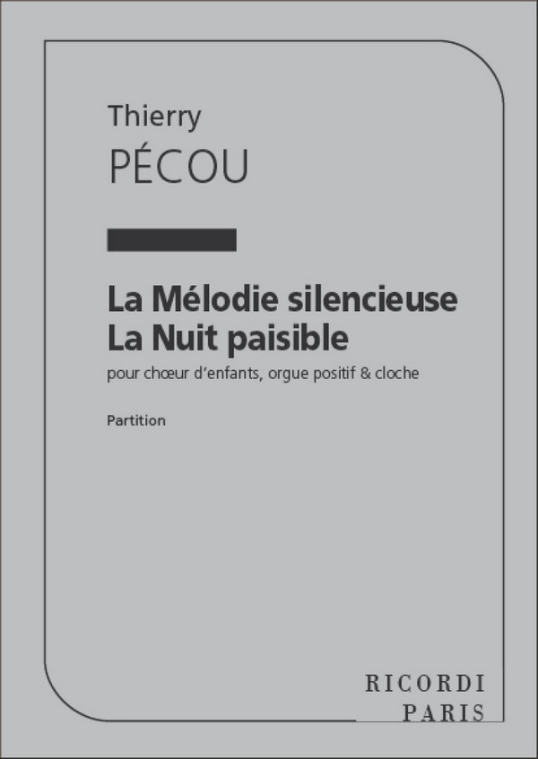 Pecou  Nuit Paisible Ext.Melodie Silencieuse Choeur  Classical  