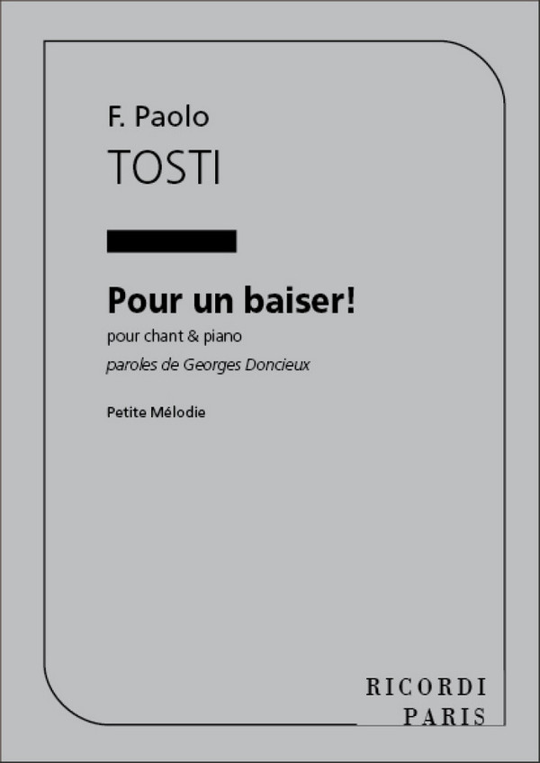 Tosti  Pour Un Baiser! Chant Et Piano  Vocal and Piano  