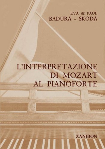 Skoda P. Badura L'Interpretazione Di Mozart Al Pianoforte  Books (about music or biography)  
