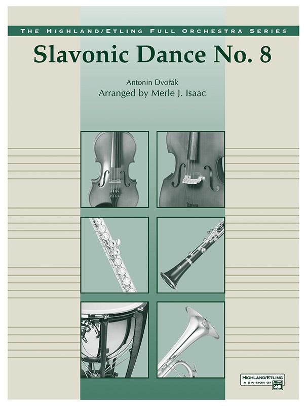 Slavonic Dance no.8&nbsp;&nbsp;for orchestra&nbsp;&nbsp;score and parts (strings 8-8-3-5-5-5)