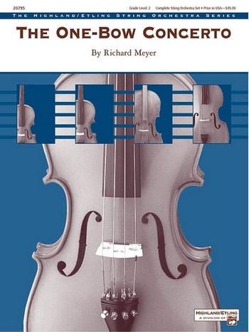 The One-Bow Concerto for string&nbsp;&nbsp;orchestra&nbsp;&nbsp;score and parts