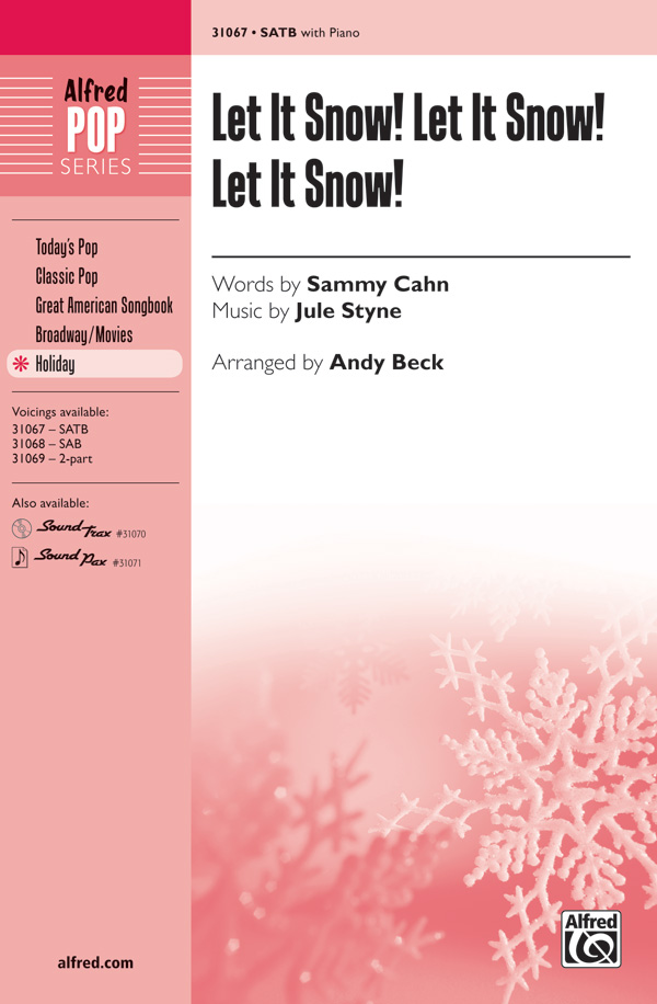Let it snow let it snow let it snow&nbsp;&nbsp;for mixed chorus and piano&nbsp;&nbsp;score
