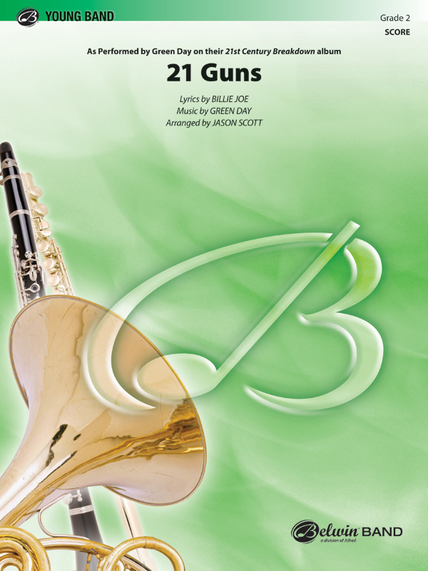 21 Guns: for concert band&nbsp;&nbsp;score and parts&nbsp;&nbsp;