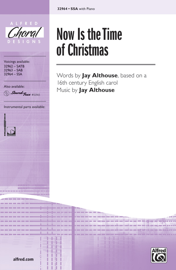 Now Is The Time Of Cmas SSA&nbsp;&nbsp;&nbsp;&nbsp;Unison, upper, equal voices