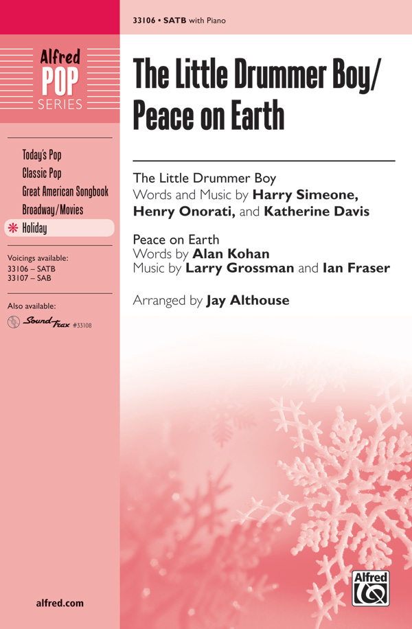 Little Drummer Boy   and  Peace on&nbsp;&nbsp;Earth for mixed chorus and piano&nbsp;&nbsp;score