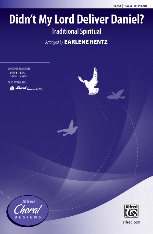 Didnt My Lord Deliver Daniel SSA&nbsp;&nbsp;&nbsp;&nbsp;Unison, upper, equal voices