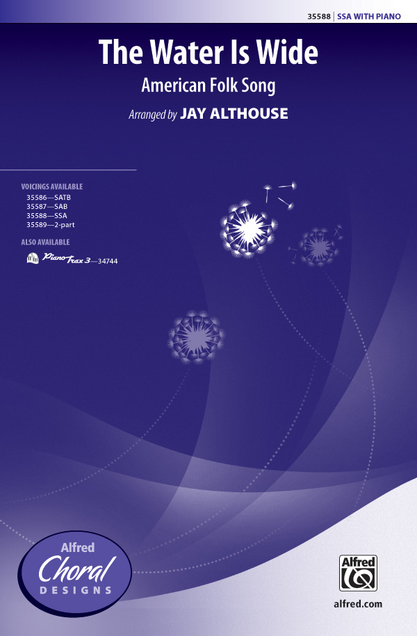 Water Is Wide SSA&nbsp;&nbsp;&nbsp;&nbsp;Unison, upper, equal voices