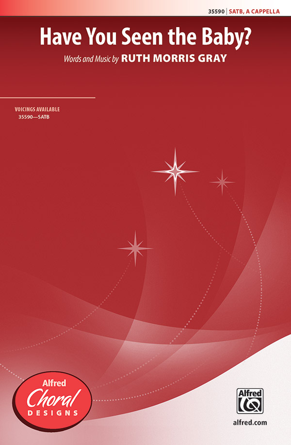 Have You Seen the Baby?  for mixed chorus a cappella  vocal score (en)