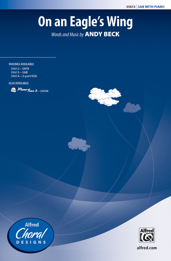 On An Eagles Wing SAB&nbsp;&nbsp;&nbsp;&nbsp;Mixed voices