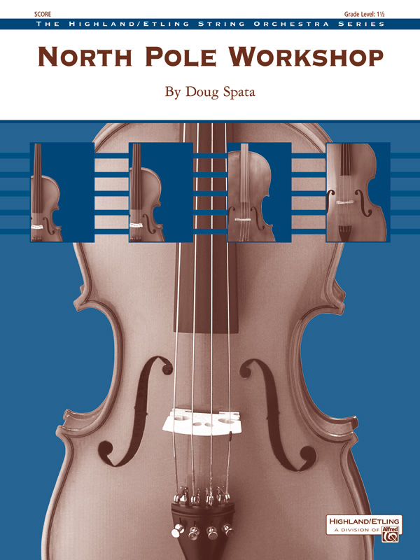 North Pole Workshop (string orchestra)&nbsp;&nbsp;&nbsp;&nbsp;String Orchestra
