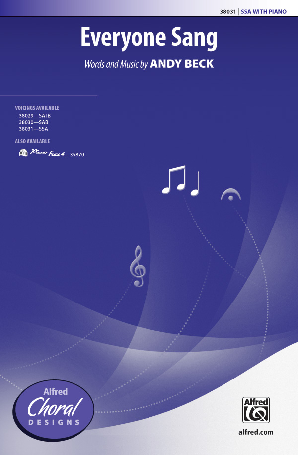 Everyone Sang SSA&nbsp;&nbsp;&nbsp;&nbsp;Unison, upper, equal voices